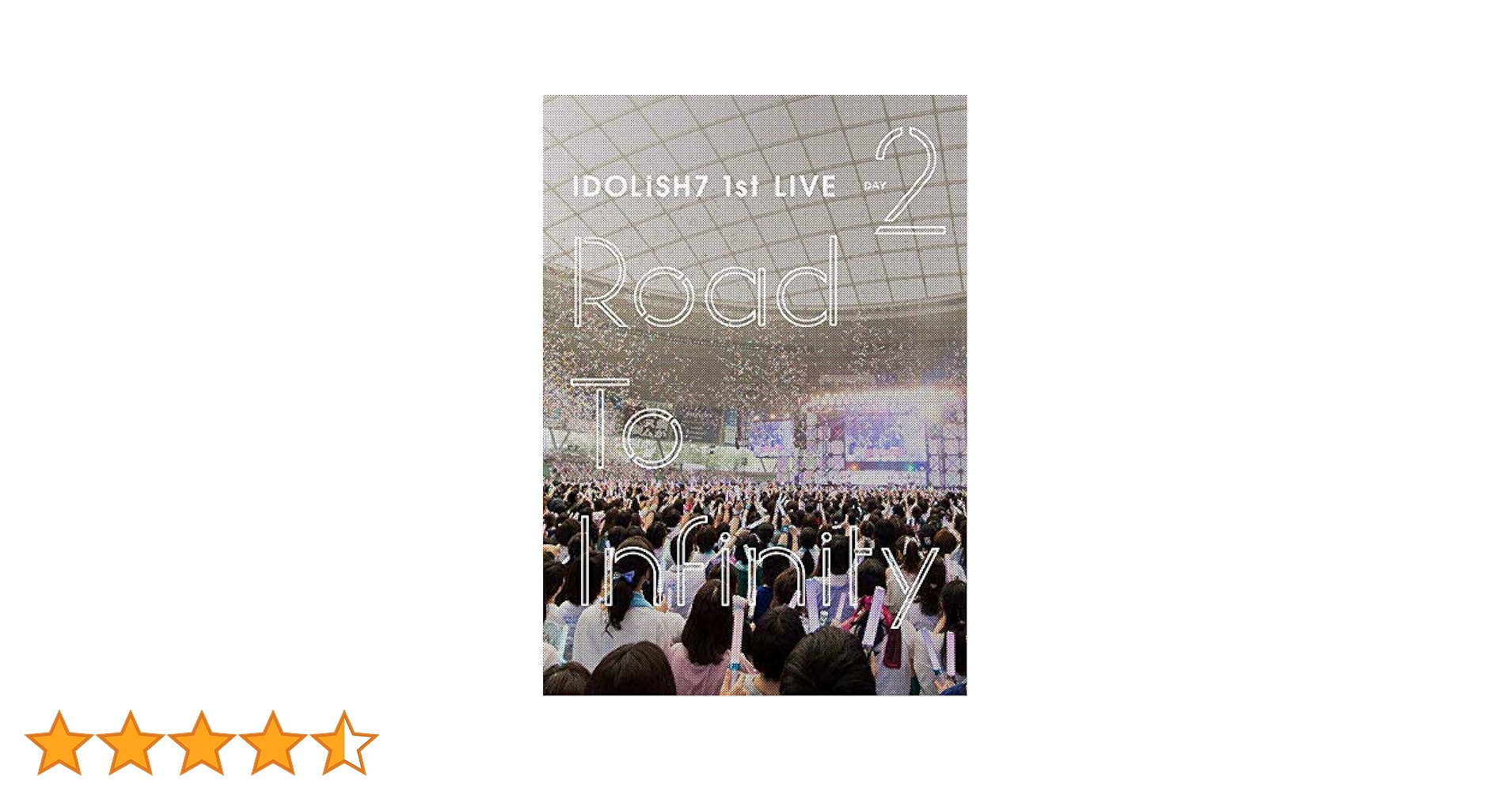 アイドリッシュセブン 1st LIVE「Road To Infinity」Bl… アイドリッシュセブン 1st LIVE「Road To Infinity」 | 【公式